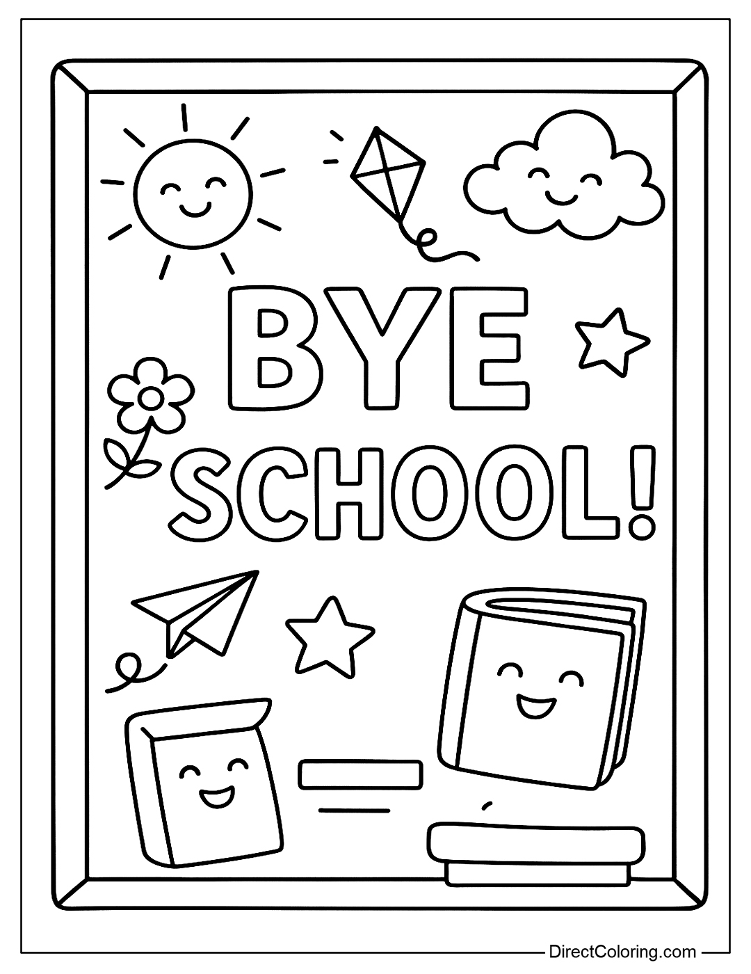coloring page of a chalkboard with funny drawings and the words “Bye School!”.